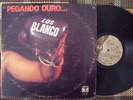 Los Blanco - PEGANDO DURO Sun Sun Babae / Heavy Salsa Venezuela - Velvet LP??