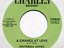 hear: UNIVERSAL MINDS A Chance at Love M- xo soul 45 on Charles
