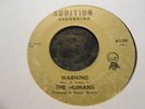 The Humans Warning rare garage in so so but playable shape on Audition hear both