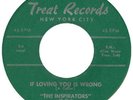 INSPIRATORS  TREAT 502  IF LOVING YOU IS WRONG  M-  $500.00