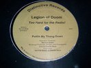 LEGION OF DOOM - PUTTIN MY THANG DOWN / NO MORE MUSIC - SEALED RANDOM RAP 12
