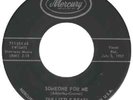 LITTLE BEATS  MERCURY 71155  SOMEONE FOR ME/LOVE IS TRU  M-  $150.00