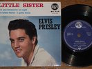 ELVIS PRESLEY Rare French France EP Little Sister 86.303 Petit trou Solid center