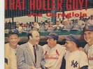 Joe Garagiola That Holler Guy Mickey Mantle, Stan Musial, Yogi Berra, Ken Boyer