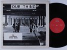 KASHMERE STAGE BAND Our Thing LP private funk jazz