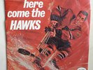 rare 45 RECORD  DALLAS BLACK HAWKS CHL HOCKEY HERE COME THE HAWKS