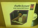 rare funk breaks CHARLES KYNARD mainstream YOUR MAMA DON'T DANCE soul jazz LP OG