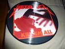METALLICA Kill Em All lp PICTURE DISK original pressing  -- very rare
