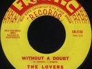 LOVERS Without A Doubt / One Way To (Frantic 2133) Bay Area Northern Soul 45 VG+