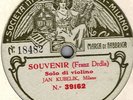 Jan KUBELIK - Souvenir ( Drdla ) / BONCI La donna e mobile 'Rigoletto ' ( Verdi