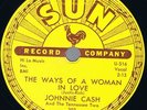 JOHNNY (JOHNNIE) CASH - SUN 302 78 THE WAYS OF A WOMAN MISSPELLING RARE EX7-NM8
