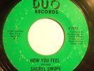NORTHERN 45-SHERYL SWOPE-HOW YOU FEEL /CAN'T GET HIM OFF MY MIND on DUO