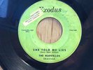 The Marvellos doo-wop vocal group 45 She Told Me Lies/Salty Sam Exodus