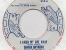 TOMMY NAVARRO-I CRIED MY LIFE AWAY-DE JAC-***RARE ORIGINAL***-***NICE COPY***