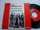 THE GAMBLERS ONE WAY LOVE TOBACCO ROAD VERY RARE ITALY 7