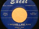 Sonny Cole & The Rhythm Rockers ROCKABILLY 45 I Dreamed I Was Elvis HEAR #BB21