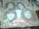 SLADE BURNING IN THE HEAT OF LOVE READY STEADY KIDS RARE ITALY PRESS 7 INCH