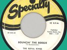 ROYAL KINGS (Dave Bartholomew) Bouncin' the Boogie 45rpm Specialty 1952