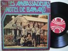 LES AMBASSADEURS DU MOTEL BAMAKO VOL1 MANDING LATIN JAZZ VG+ ?