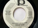 Soul 45 * Yvonne Baker * You didn't say a word * Vg++ promo