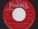 R&B 45 - Willie Mae Thornton - Tarzan & The Dignified Monkey - Peacock - mp3