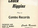 RARE R&B  BLUES  ROCKER    |  Chuck Higgins - EP Combo    ((HEAR))