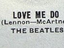 BEATLES LOVE ME DO DEMO,WITH MISPELT MCARTNEY,ZT & JR STAMPERS THE BUSINESS