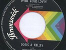 DORIS & KELLEY: You Don't Have To Worry / Groove Me With Your Lovin' 45 (2 kill