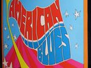 THE AMERICAN BLUES   IS HERE  1968 FUZZROCK GARAGE BLUES Moving Sidewalks ZZ TOP