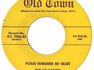 SOLITAIRES	OLD TOWN 1006	PLEASE REMEMBER MY HEART	M-	$250.00	  B/W SOUTH OF THE