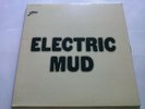 MUDDY WATERS • ELECTRIC MUD • 1968 STEREO LP CADET CONCEPT LPS 314