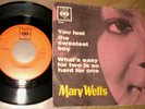 Mary Wells-You lost the sweetest/What`s easy../CBS 1294/Ori-German-Si 1963