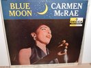 CARMEN McRAE     BLUE MOON     VERY RARE 1957 DECCA BLACK & SILVER JAZZ LP NM+