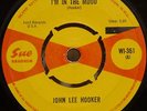 JOHN LEE HOOKER I'M IN THE MOOD/BOOGIE CHILLUN 7inch SUE RECORDS Wl-361
