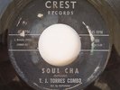 LATIN SOUL 45 T.J. TORRES COMBO SOUL CHA / GET OUT OF MY WAY ON CREST,HEAR