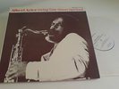 ALBERT AYLER - SWING LOW SWEET SPIRITUAL  - OSMOSIS RECORDS - TOPZUSTAND