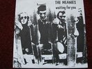The MEANIES Waiting For You Original UK 1st press