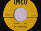 rare Soul 45 OUTSTANDERS what a love IMCO Listen