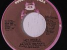BADDER THAN EVIL: Hot Wheels / Mono 45 (dj) rare Funk