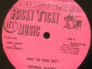 GEORGE NOOKS One Tie Bad Boy ORIGINAL N MINT RICKY TICKY 12