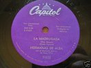 Hermanas De Alba PALOMA SIN NIDO / LA MADRUGADA - Capitol 71032 78 rpm Latin #42