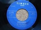 **RAREST GARAGE EVER**  The Hollywoods on Timber   Scramble b/w You Lied   HEAR 