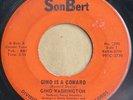Detroit R&B Rocker 45 – GINO WASHINGTON – Gino Is A Coward – SONBERT