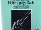 SER 5669/71 HEIFETZ - BACH UNACCOMPANIED VIOLIN SONATAS & PARTITAS