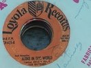 Panama Funk 45 The Exciters - Alone in this world on Loyola HEAR