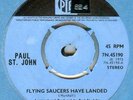 PAUL St JOHN*FLYING SAUCERS HAVE LANDED*PSYCH*DANCER*LISTEN TO IT