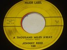 JOHNNY REED A THOUSAND MILES AWAY/PROMISES 45 MAJOR LABEL TEEN DOO WOP