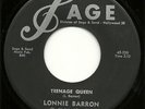 LONNIE BARRON MICHIGAN ROCKABILLY ON SAGE LABEL 45-230 TEENAGE QUEEN