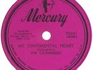 CASHMERES MERCURY 70501 MY SENTIMENTAL HEART M- $50.00