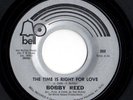 Crossover Soul 45 BOBBY REED The Time Is Right For Love/If I Don't Love You Bell